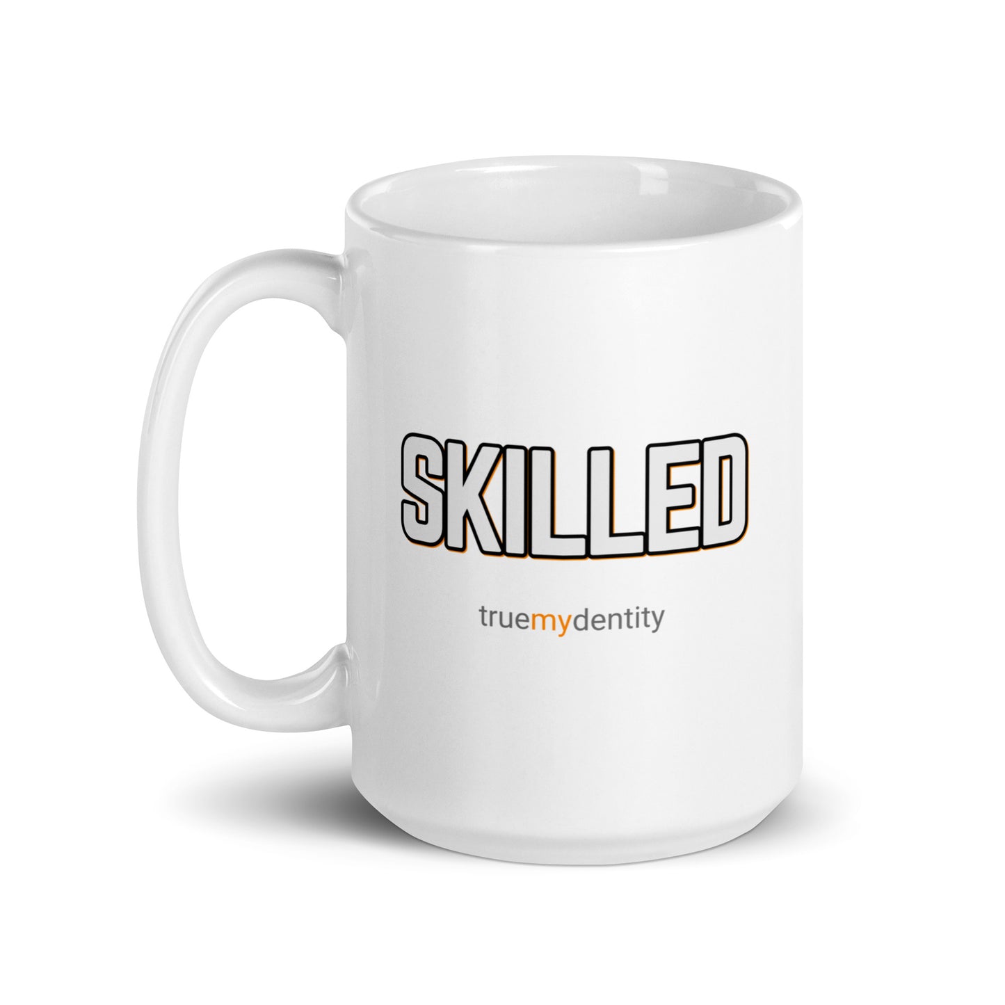 SKILLED White Coffee Mug Bold 11 oz or 15 oz