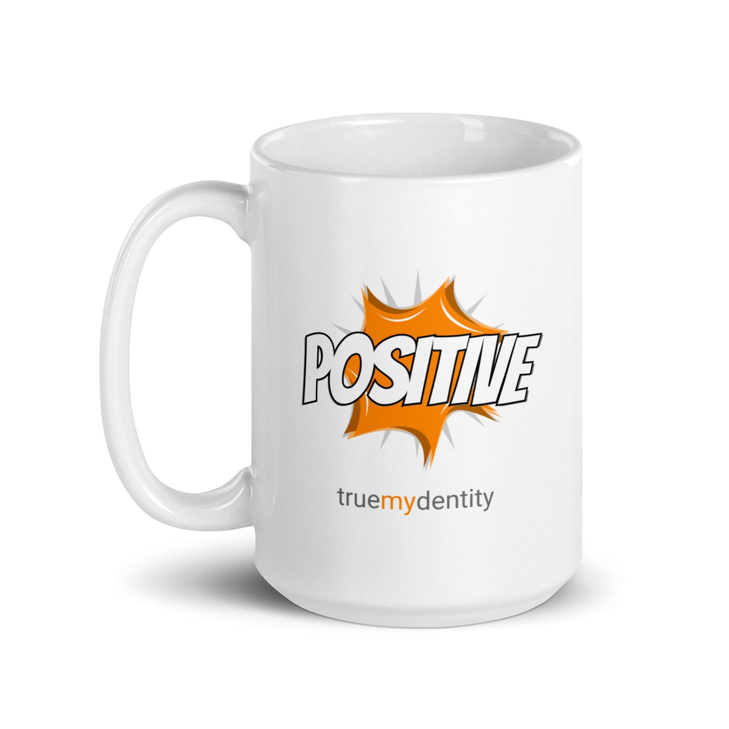 POSITIVE White Coffee Mug Action 11 oz or 15 oz