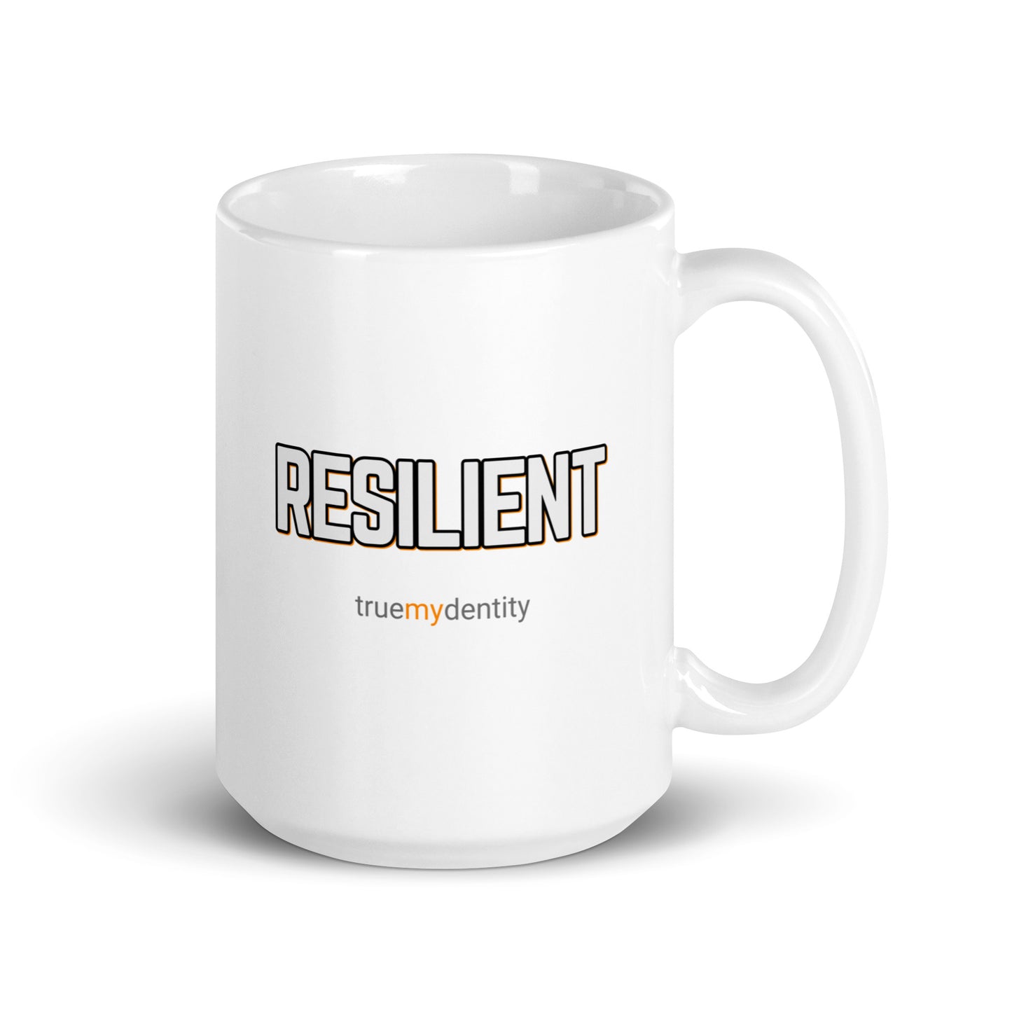 RESILIENT White Coffee Mug Bold 11 oz or 15 oz