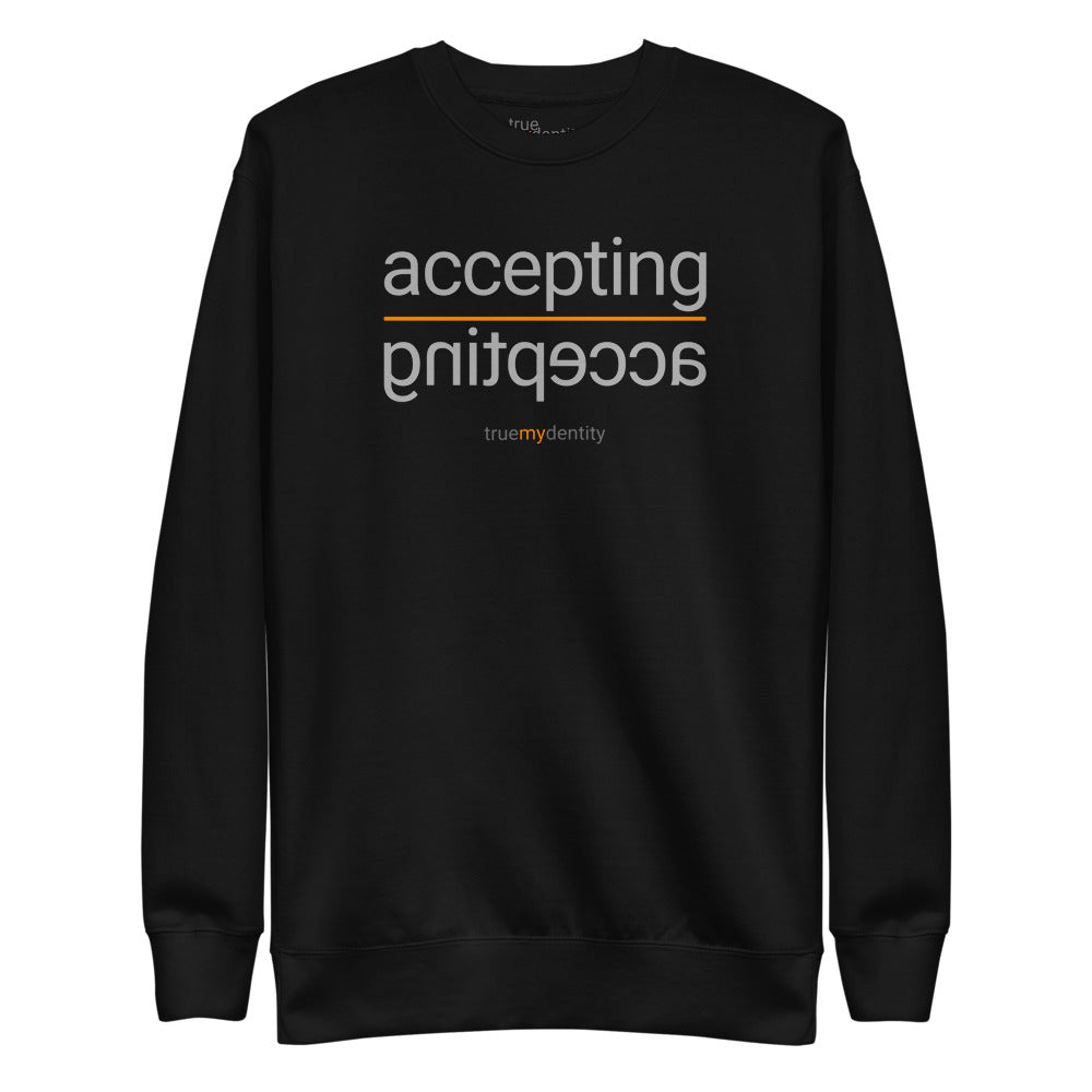 ACCEPTING Sweatshirt Reflection Design | Unisex