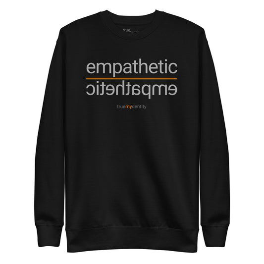 EMPATHETIC Sweatshirt Reflection Design | Unisex