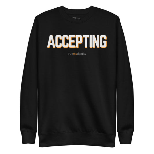 ACCEPTING Sweatshirt Bold Design | Unisex