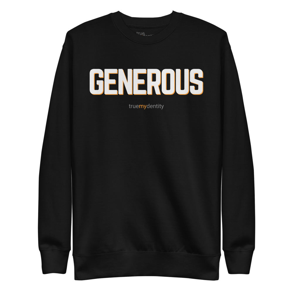 GENEROUS Sweatshirt Bold Design | Unisex