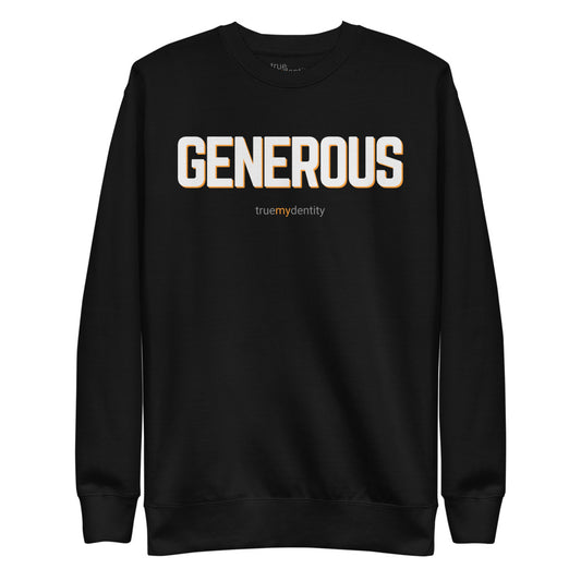 GENEROUS Sweatshirt Bold Design | Unisex