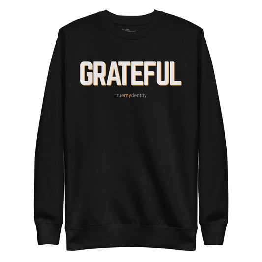 GRATEFUL Sweatshirt Bold Design | Unisex