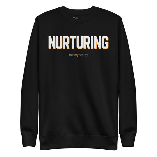 NURTURING Sweatshirt Bold Design | Unisex