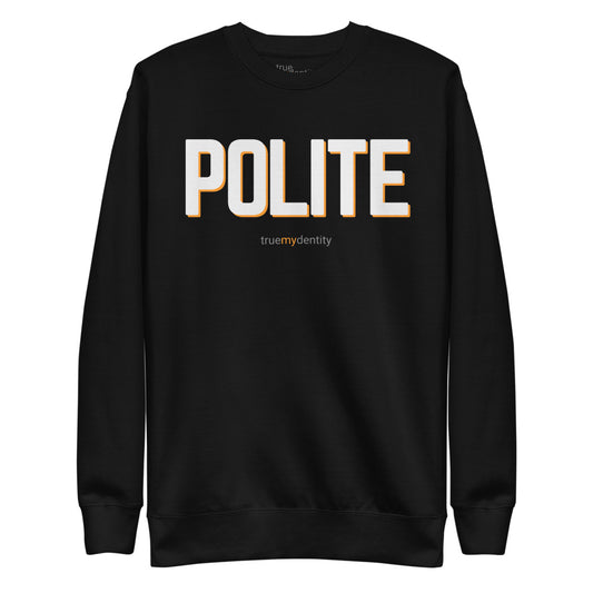 POLITE Sweatshirt Bold Design | Unisex