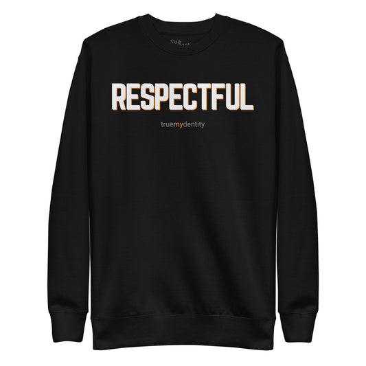 RESPECTFUL Sweatshirt Bold Design | Unisex