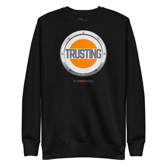 TRUSTING Sweatshirt Core Design | Unisex