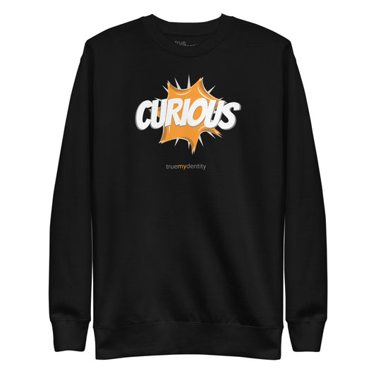 CURIOUS Sweatshirt Action Design | Unisex
