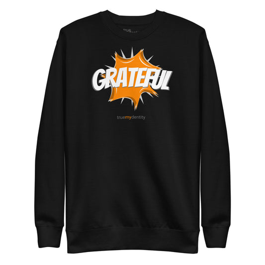 GRATEFUL Sweatshirt Action Design | Unisex
