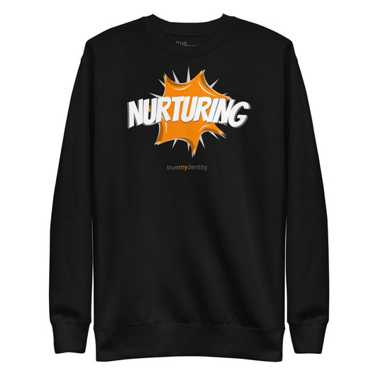 NURTURING Sweatshirt Action Design | Unisex