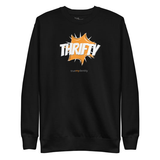 THRIFTY Sweatshirt Action Design | Unisex