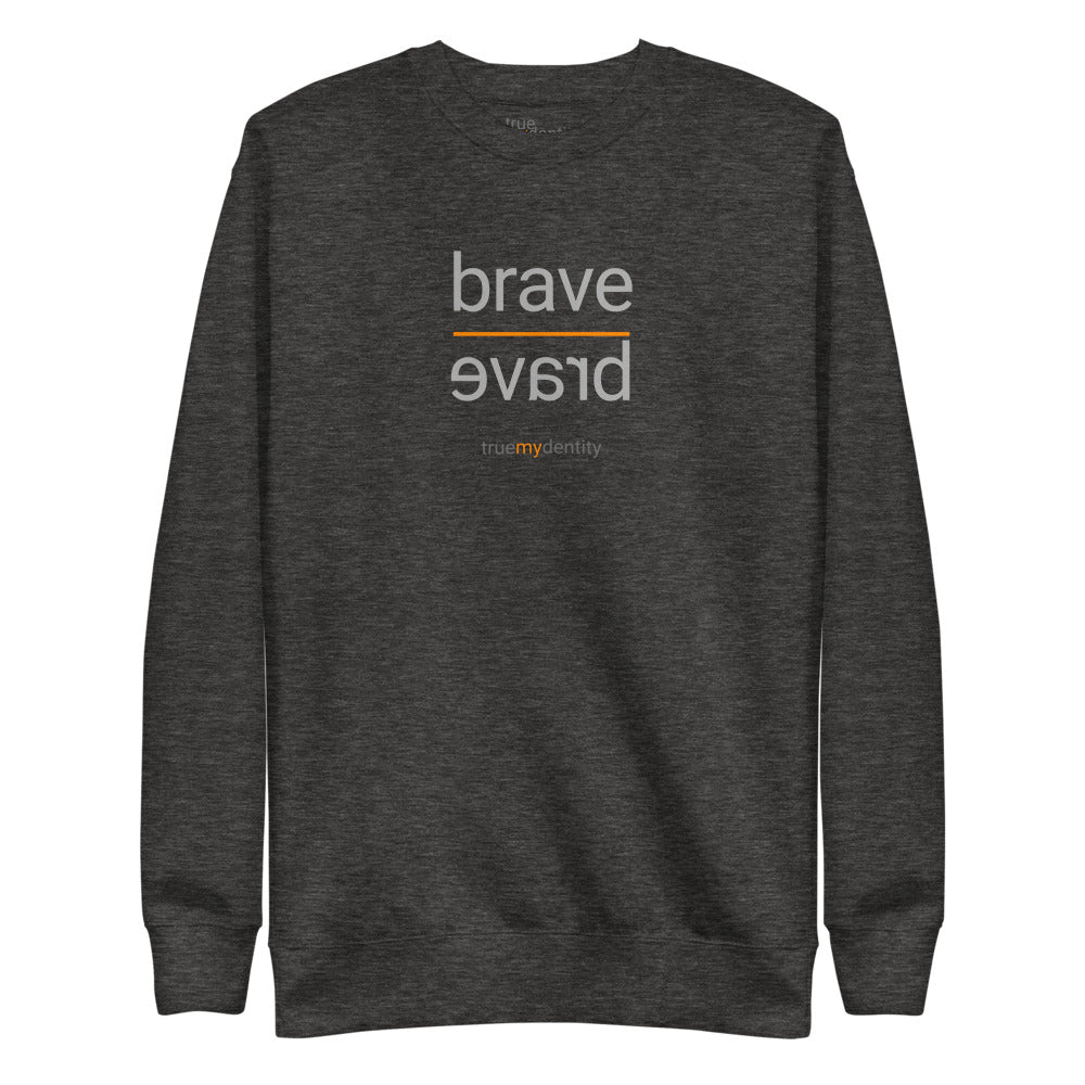BRAVE Sweatshirt Reflection Design | Unisex