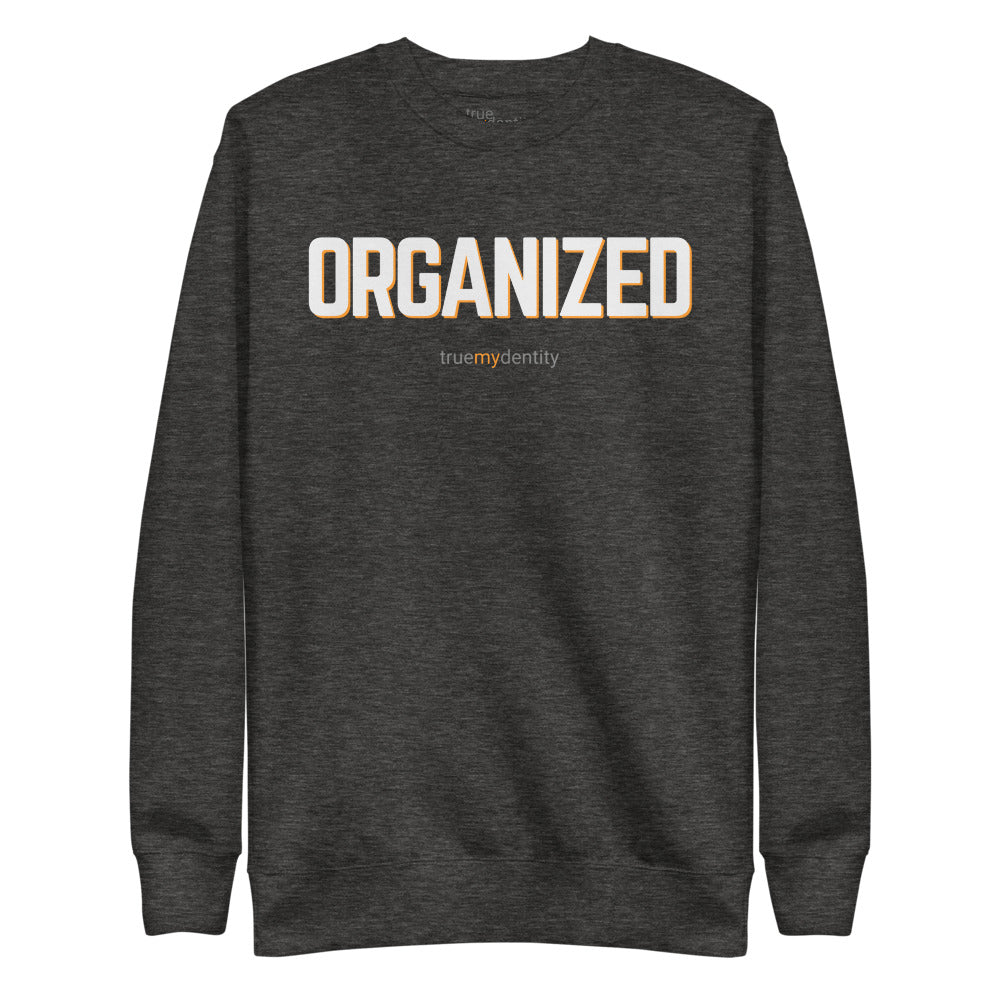 ORGANIZED Sweatshirt Bold Design | Unisex