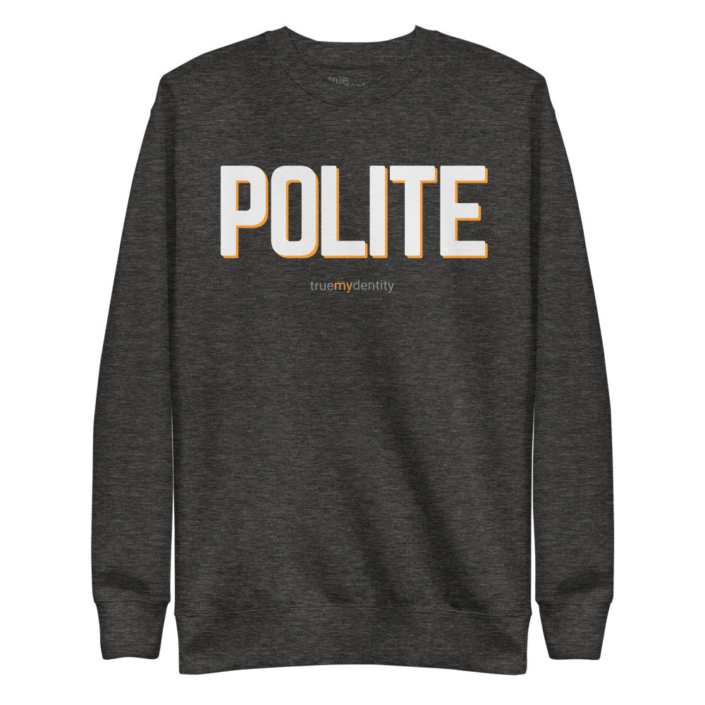POLITE Sweatshirt Bold Design | Unisex