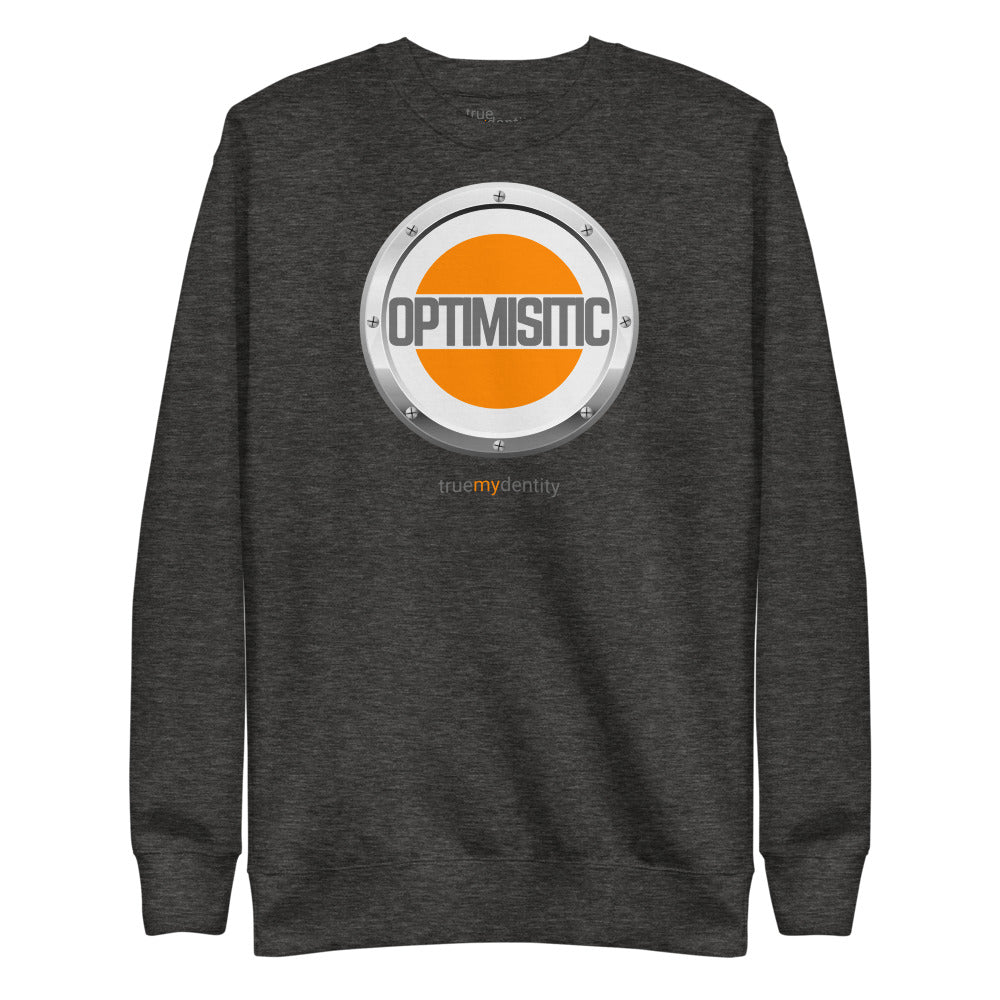 OPTIMISTIC Sweatshirt Core Design | Unisex