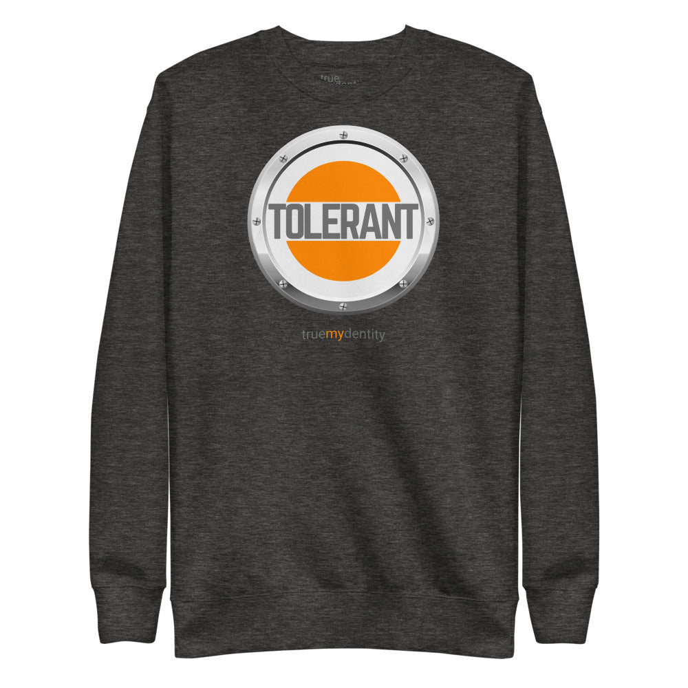 TOLERANT Sweatshirt Core Design | Unisex