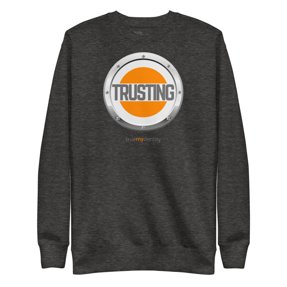TRUSTING Sweatshirt Core Design | Unisex