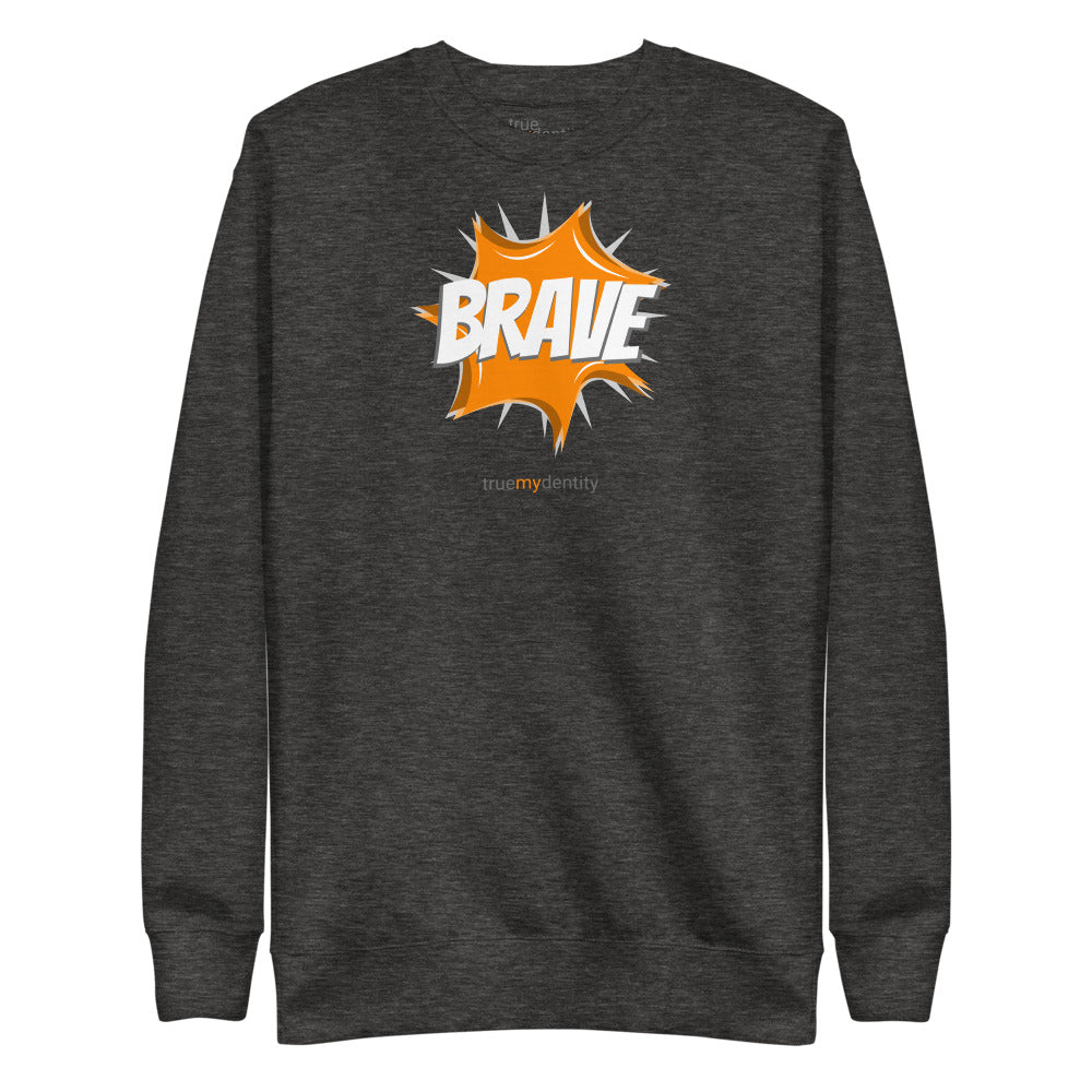 BRAVE Sweatshirt Action Design | Unisex