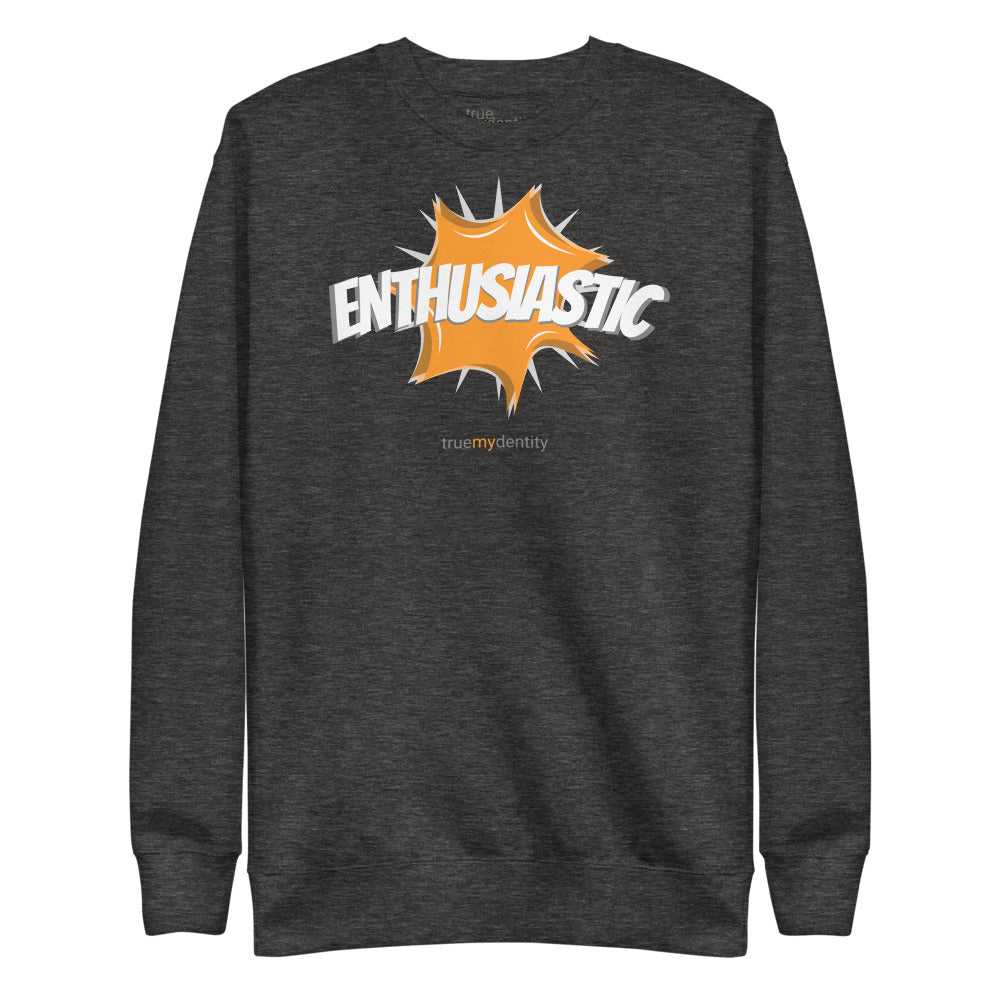 ENTHUSIASTIC Sweatshirt Action Design | Unisex