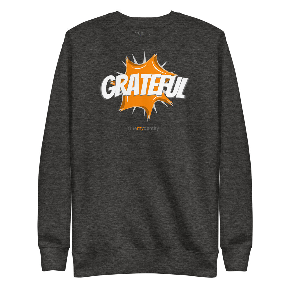 GRATEFUL Sweatshirt Action Design | Unisex