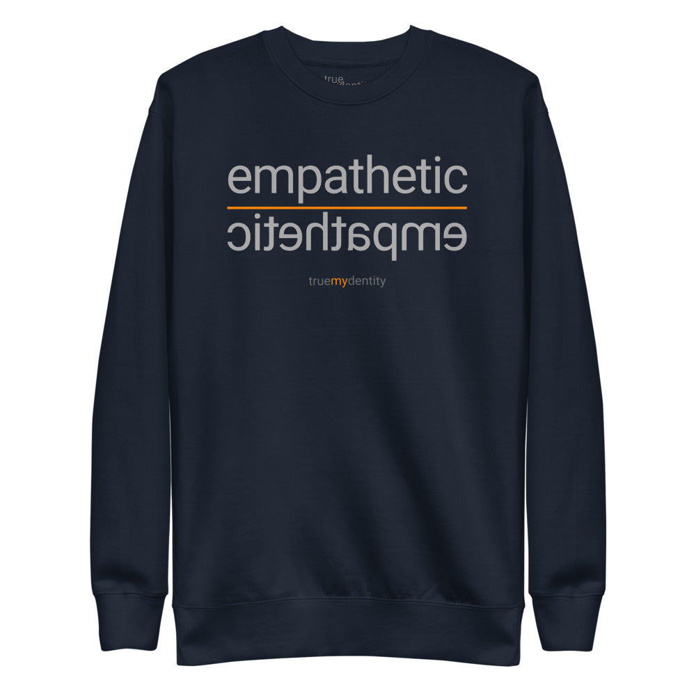 EMPATHETIC Sweatshirt Reflection Design | Unisex