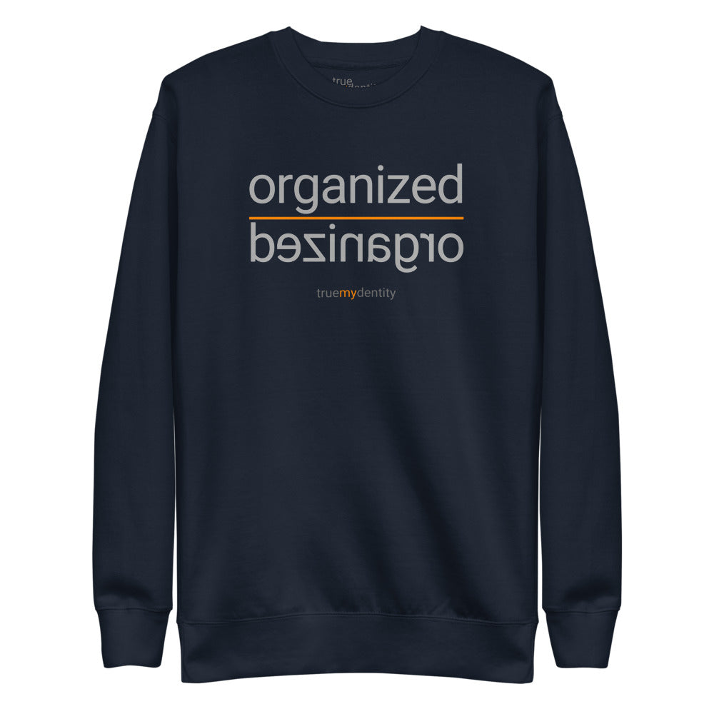 ORGANIZED Sweatshirt Reflection Design | Unisex