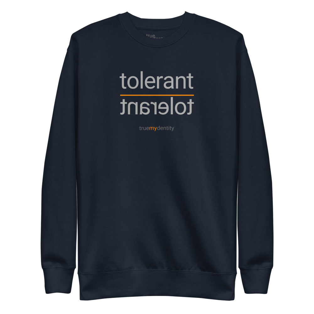 TOLERANT Sweatshirt Reflection Design | Unisex