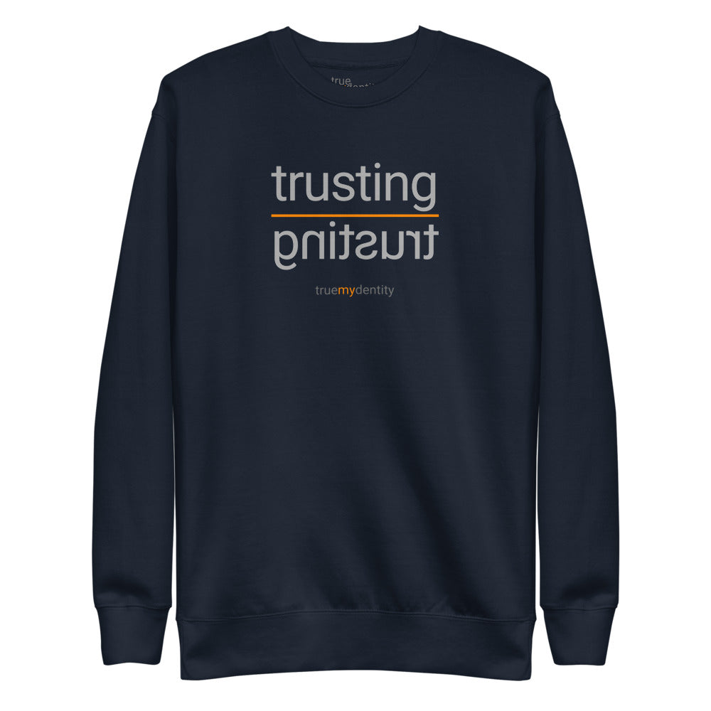 TRUSTING Sweatshirt Reflection Design | Unisex