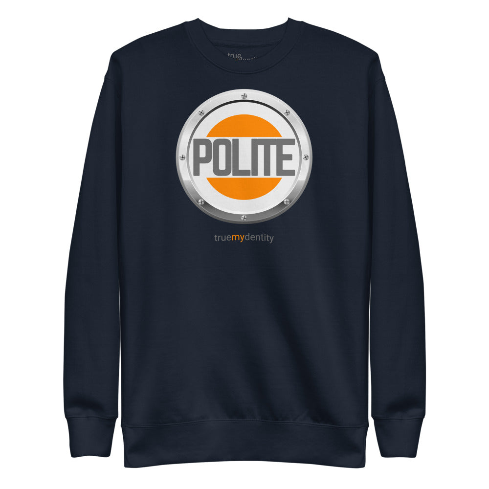 POLITE Sweatshirt Core Design | Unisex