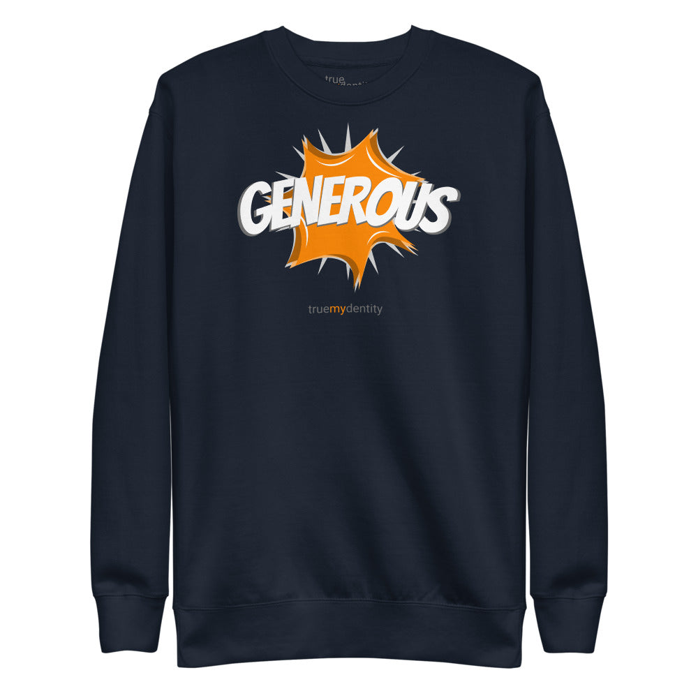 GENEROUS Sweatshirt Action Design | Unisex