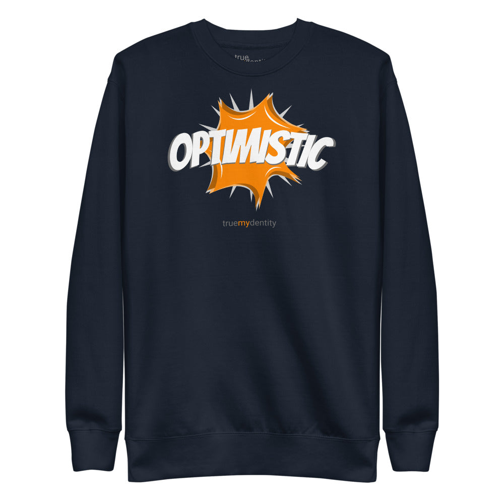 OPTIMISTIC Sweatshirt Action Design | Unisex