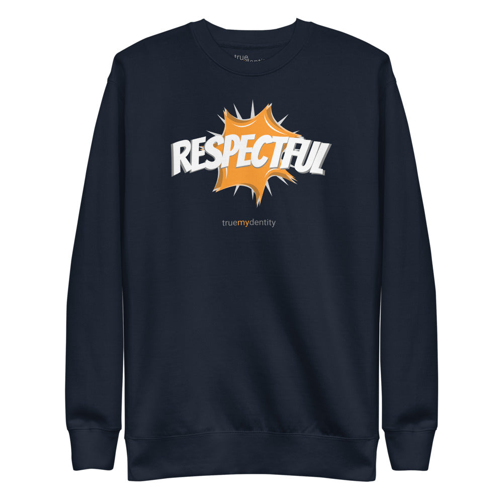 RESPECTFUL Sweatshirt Action Design | Unisex