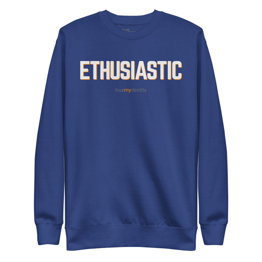 ENTHUSIASTIC Sweatshirt Bold Design | Unisex