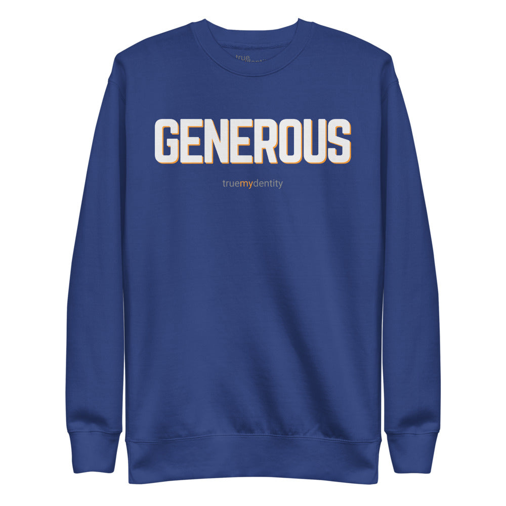 GENEROUS Sweatshirt Bold Design | Unisex