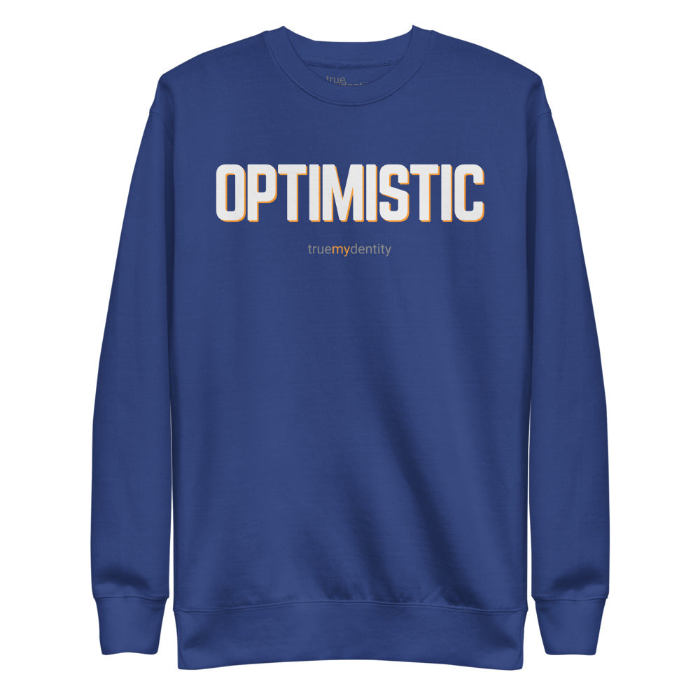 OPTIMISTIC Sweatshirt Bold Design | Unisex
