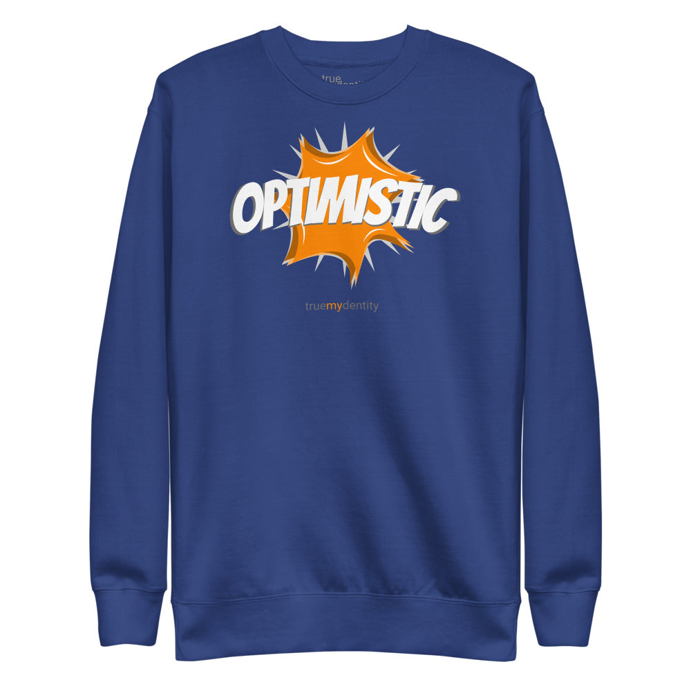 OPTIMISTIC Sweatshirt Action Design | Unisex