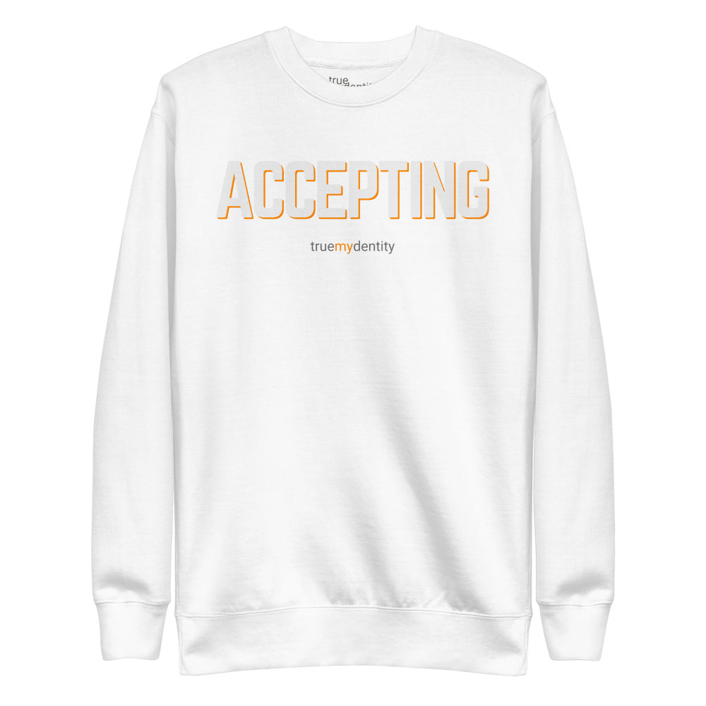ACCEPTING Sweatshirt Bold Design | Unisex