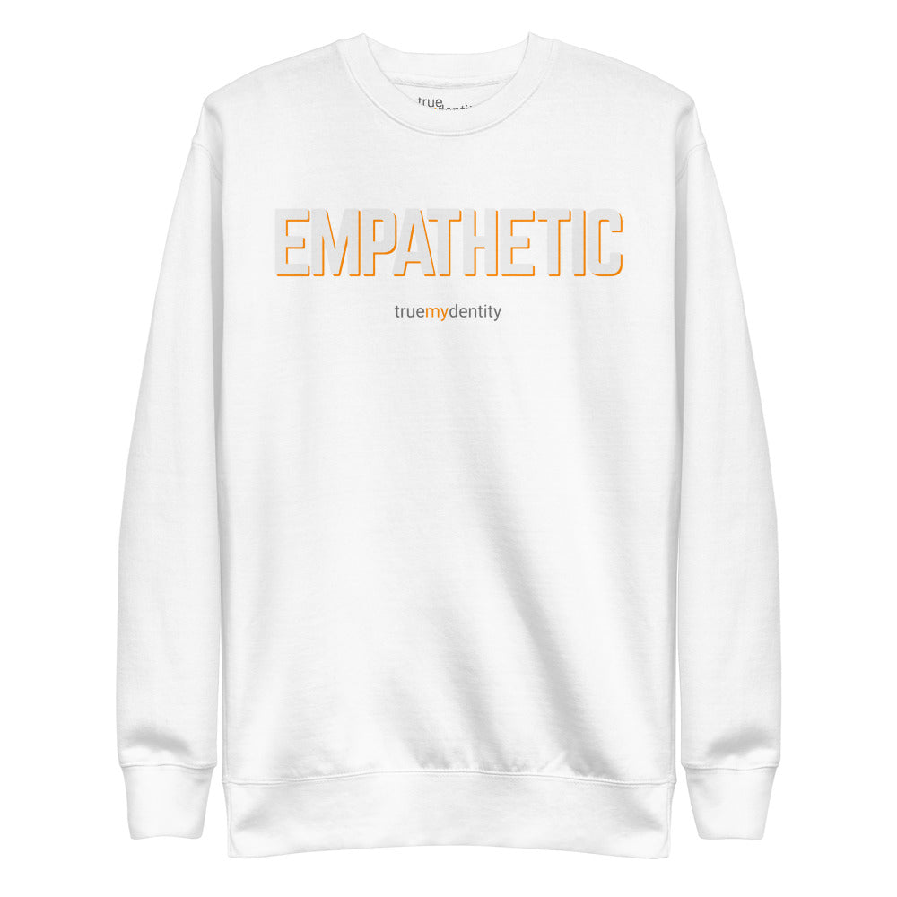 EMPATHETIC Sweatshirt Bold Design | Unisex