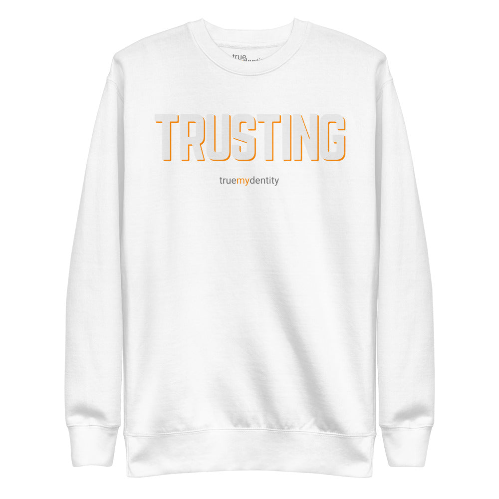TRUSTING Sweatshirt Bold Design | Unisex