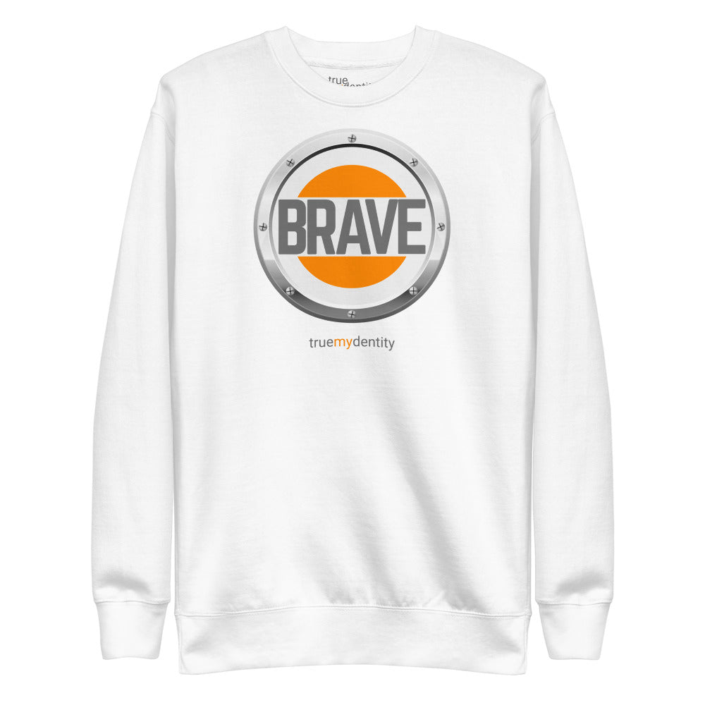 BRAVE Sweatshirt Core Design | Unisex
