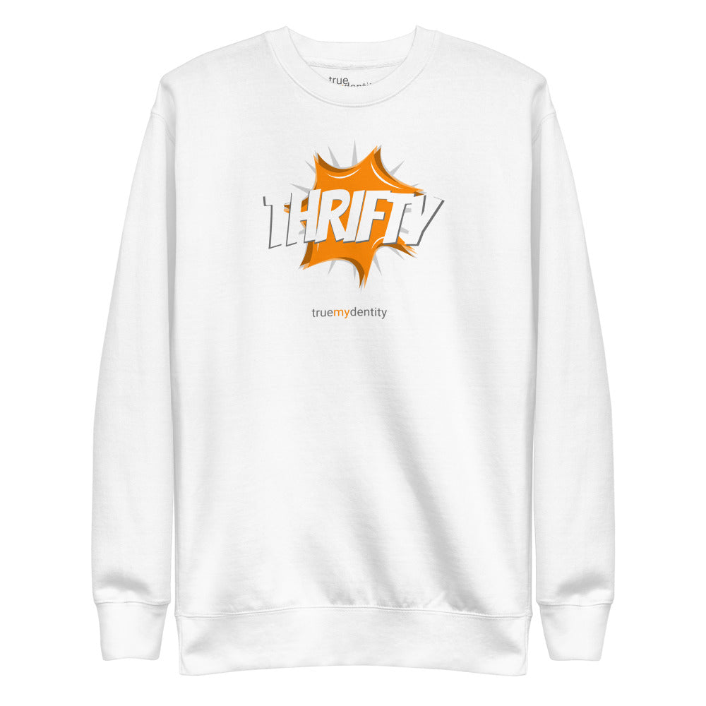 THRIFTY Sweatshirt Action Design | Unisex