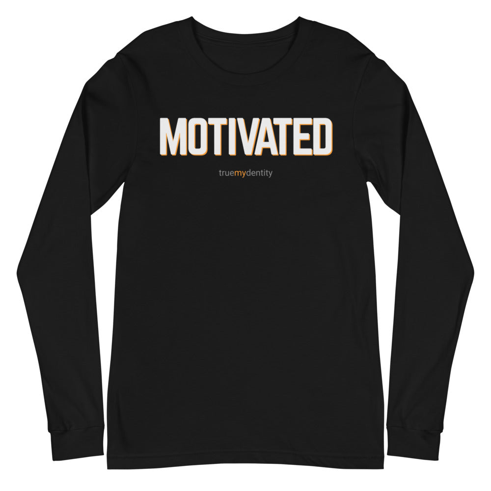 MOTIVATED Long Sleeve Shirt Bold Design | Unisex