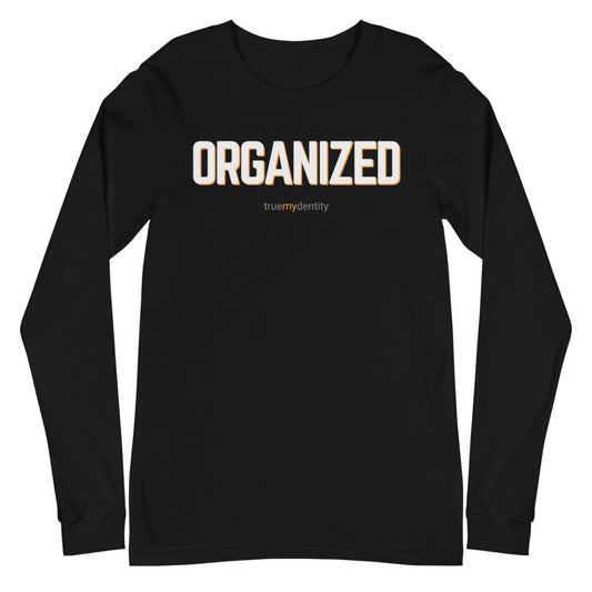 ORGANIZED Long Sleeve Shirt Bold Design | Unisex