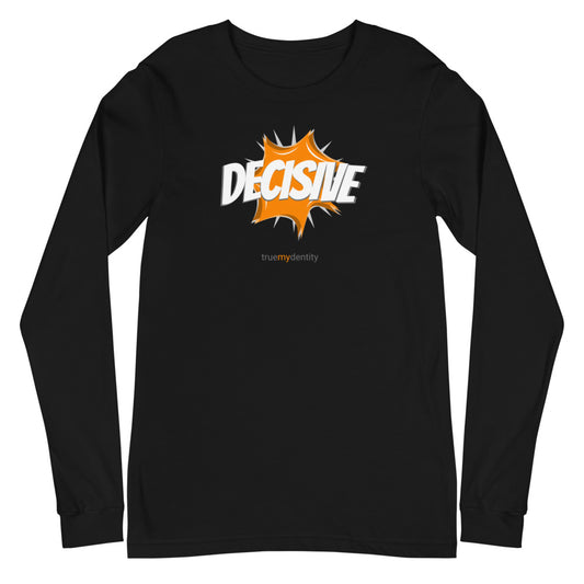 DECISIVE Long Sleeve Shirt Action Design | Unisex