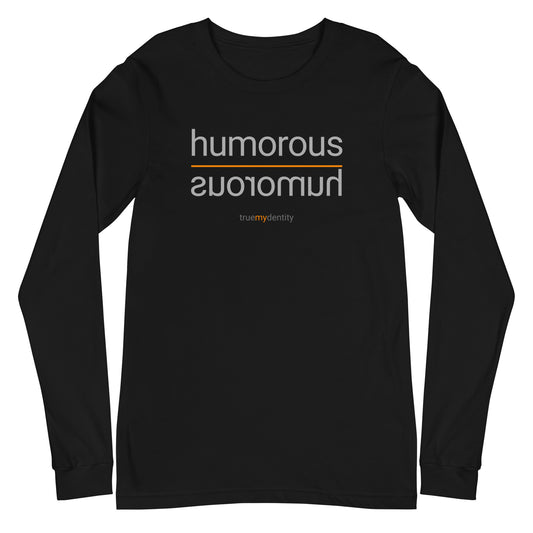 HUMOROUS Long Sleeve Shirt Reflection Design | Unisex