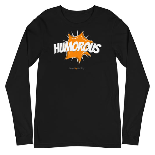 HUMOROUS Long Sleeve Shirt Action Design | Unisex