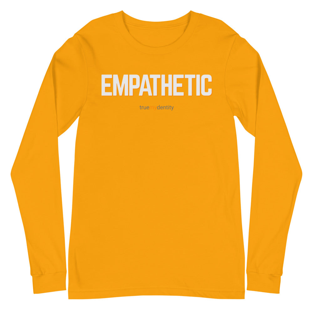 EMPATHETIC Long Sleeve Shirt Bold Design | Unisex