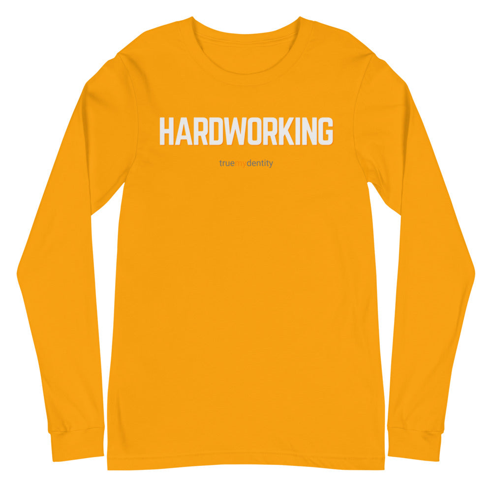 HARDWORKING Long Sleeve Shirt Bold Design | Unisex